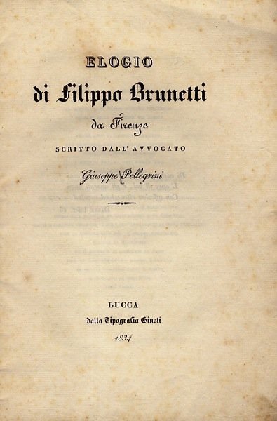 Elogio di Filippo Brunetti da Firenze [.].