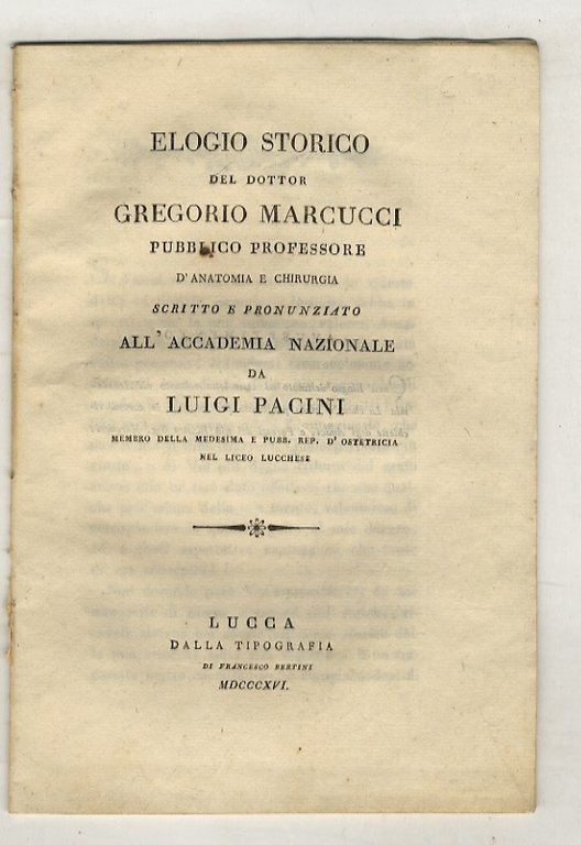 Elogio storico del dottor Gregorio Marcucci, pubblico professore di anatomia … | Immagine Gallery 1