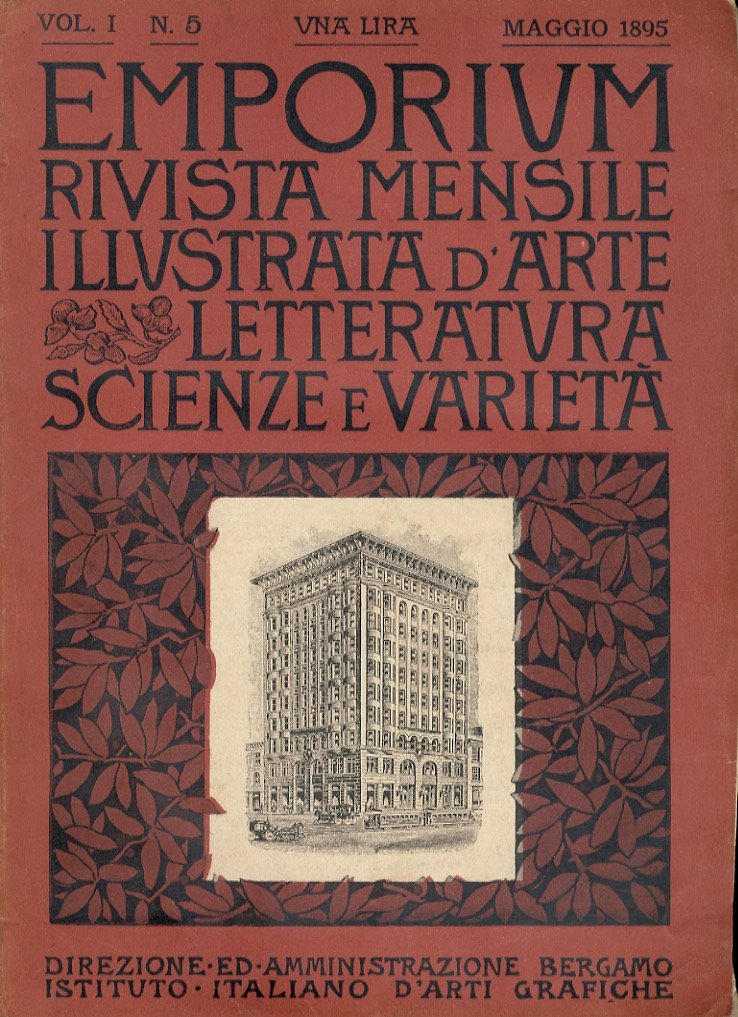 EMPORIUM. Rivista mensile illustrata d'arte, letteratura, scienze e varietà. Anno …