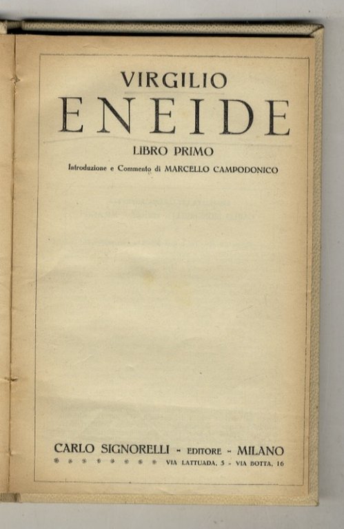 Eneide. Libri primo. Introduzione e commento di Marcello Campodonico.