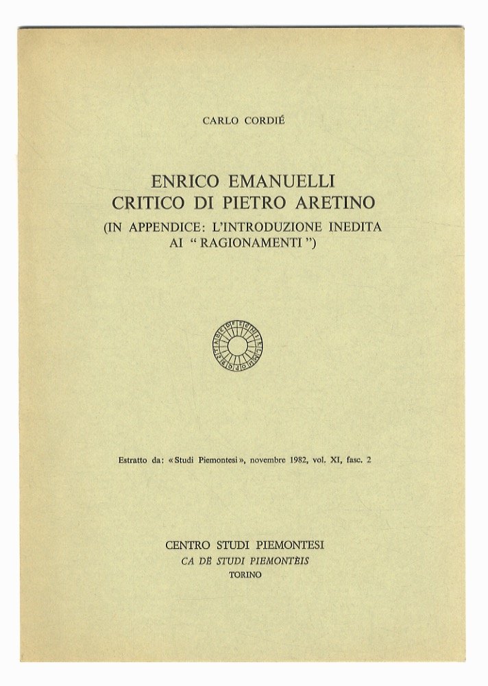 Enrico Emanuelli critico di Pietro Aretino. (In Appendice: L'introduzione inedita …
