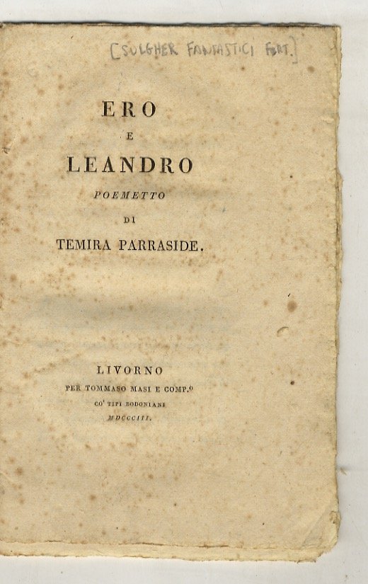 Ero e Leandro poemetto di Temira Parraside.