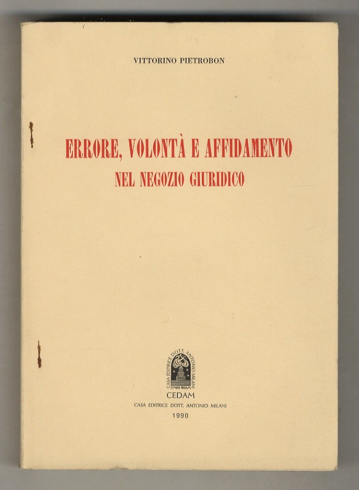 Errore, volontà e affidamento nel negozio giuridico.