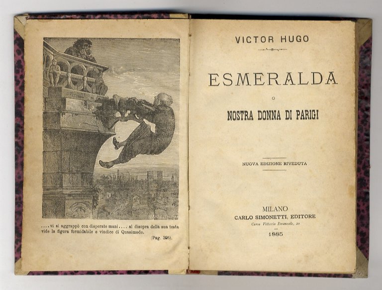 Esmeralda o Nostra Donna di Parigi. Nuova edizione riveduta.