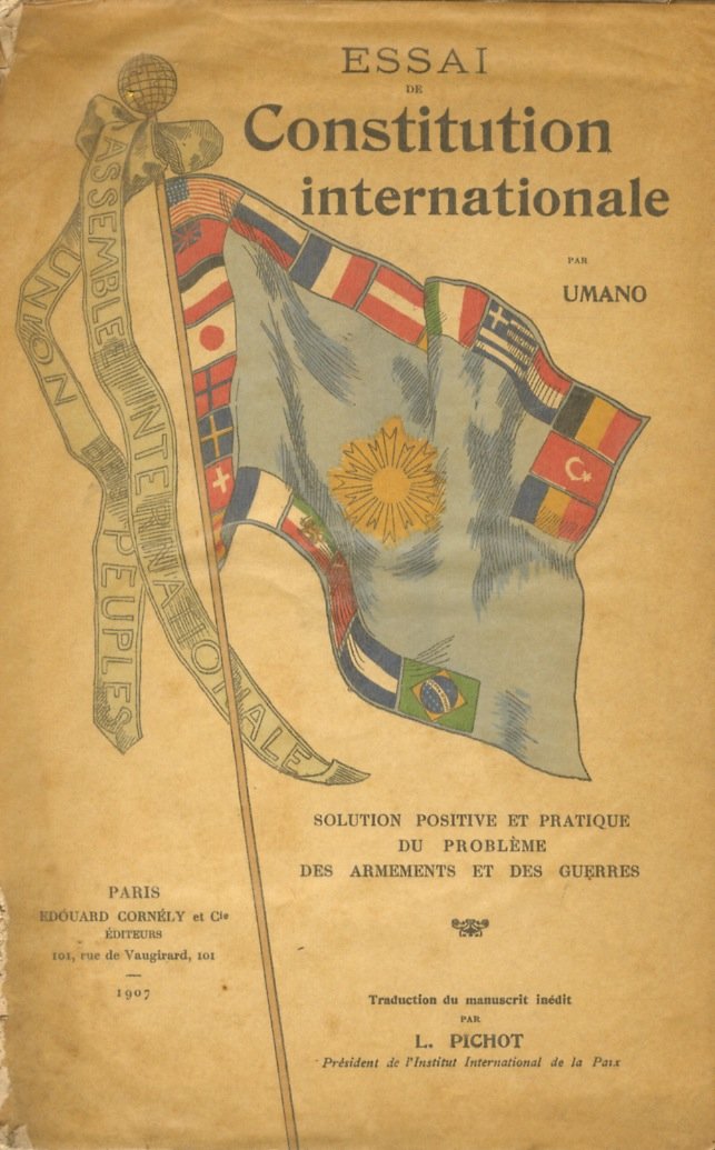 Essai de Constitution internationale. Solution positive et pratique du problème …