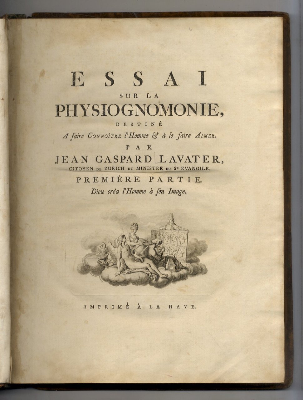 Essai sur la physiognomonie, destiné a faire connoitre l'Homme & …