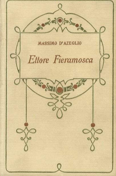 Ettore Fieramosca o la disfida di Barletta.