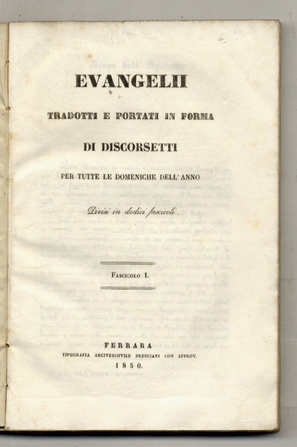 Evangelii tradotti e portati in forma di discorsetti per tutte …