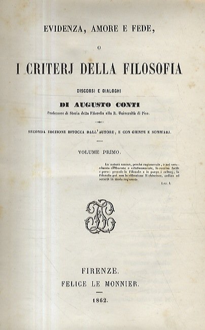 Evidenza, amore e fede, o i criterj della filosofia. Discorsi …