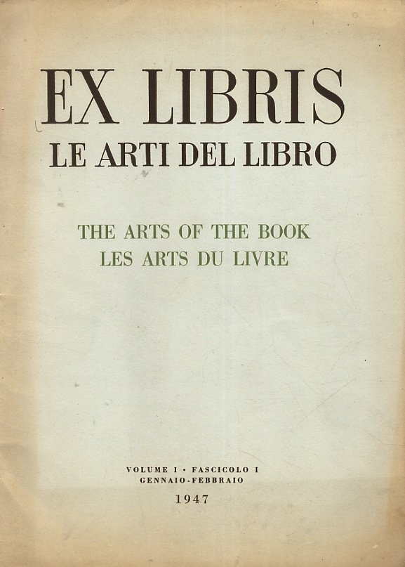 'EX-LIBRIS'. Le arti del libro. The Arts of the Book. …
