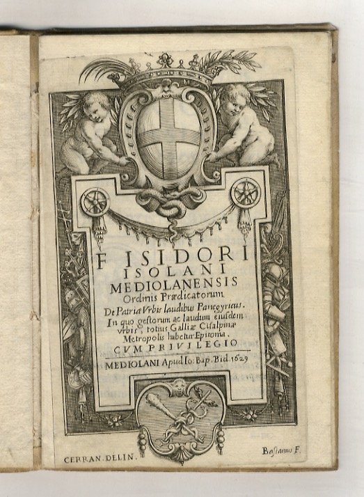 F. Isidori Isolani Mediolanensis ordinis Praedicatorum De patriae urbis laudibus … | Immagine Gallery 1