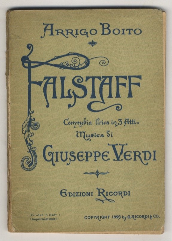 Falstaff. Commedia lirica in tre atti di Arrigo Boito. Musica …