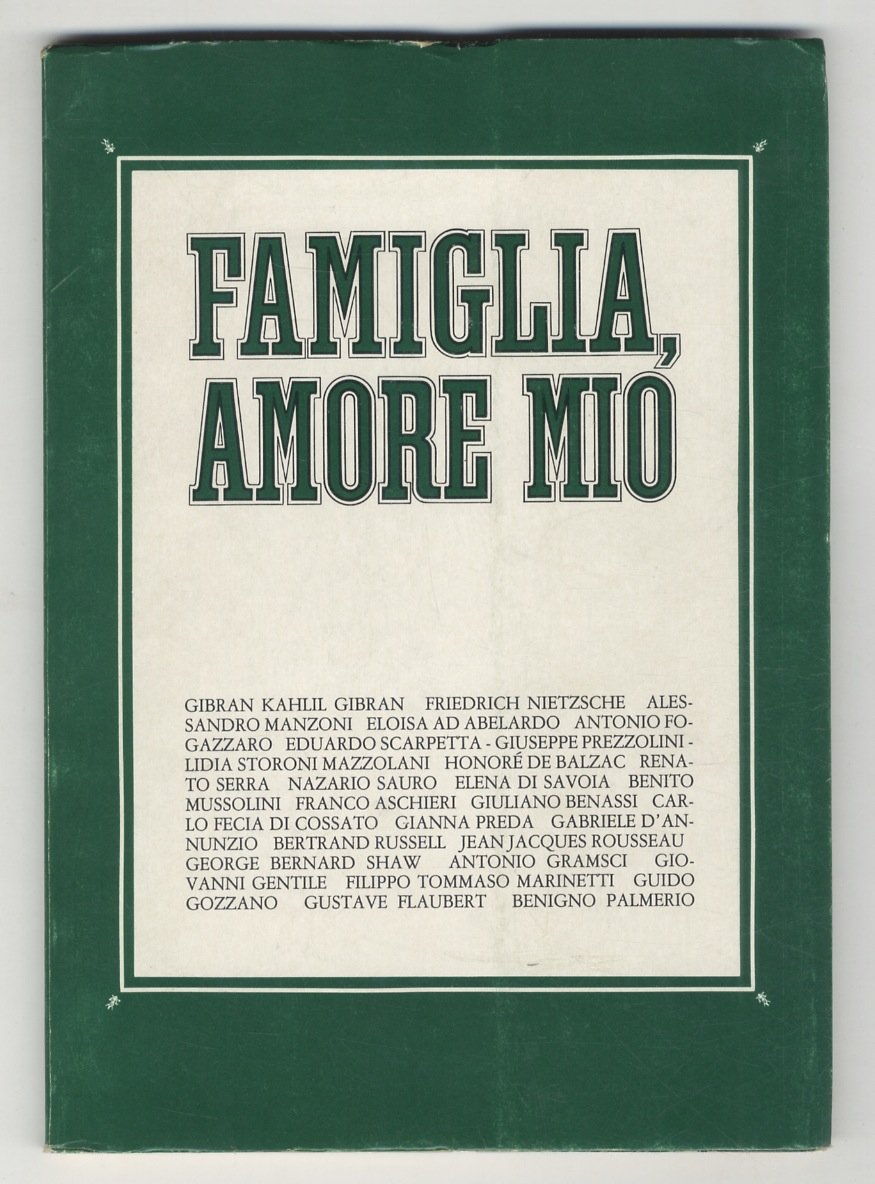 Famiglia amore mio.