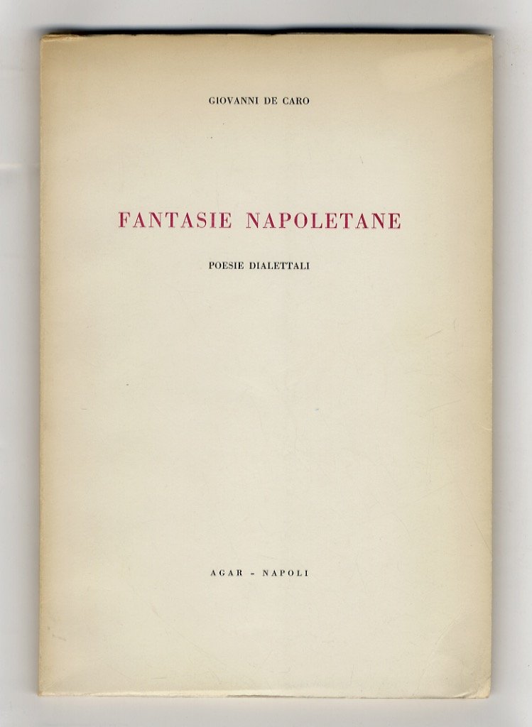 Fantasie napoletane. Poesie dialettali.