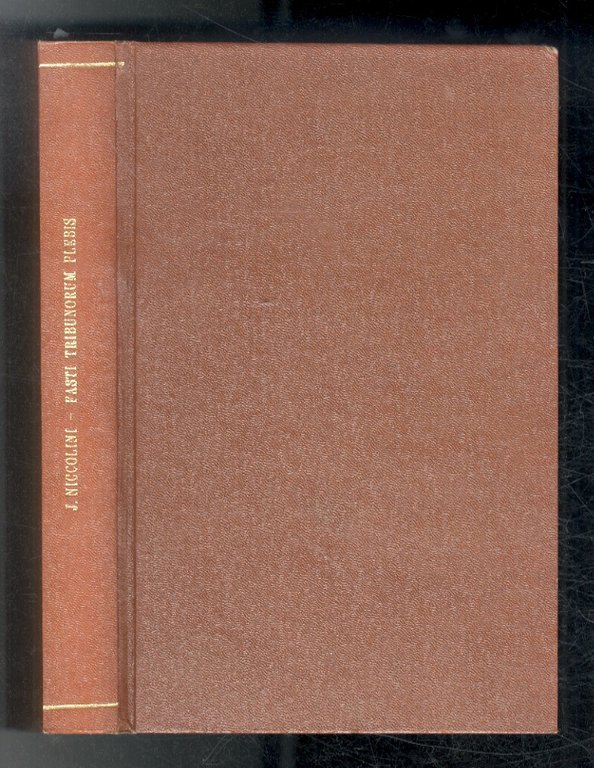 Fasti tribunorum plebis. Ab An. 260/494 ad An. 731/23. Accedunt …