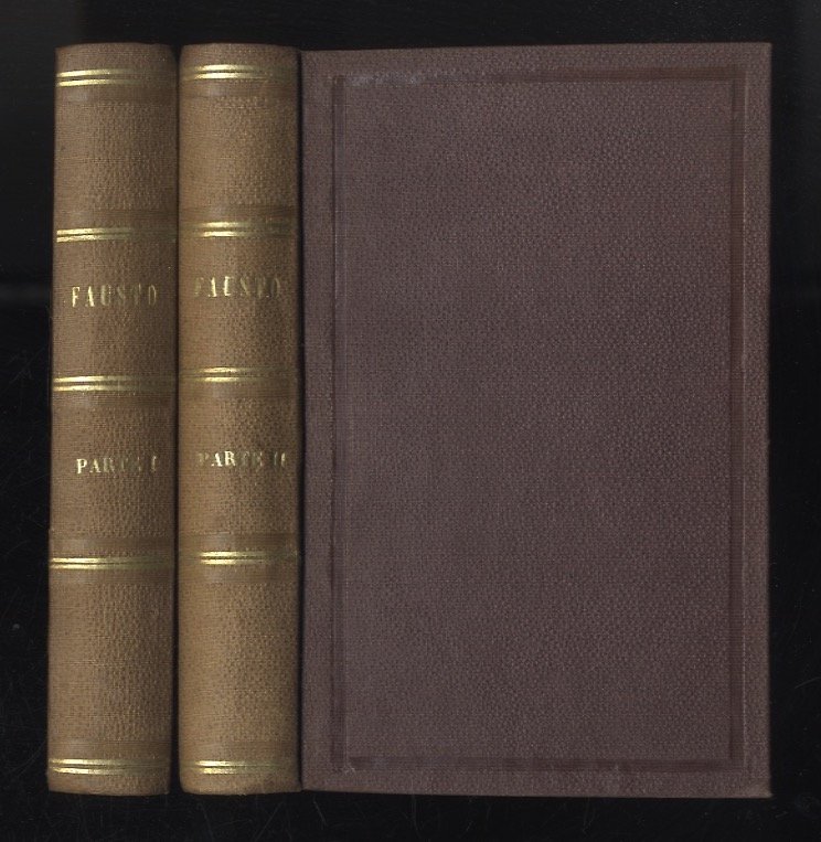 Fausto. Tragedia di Wolfango Goethe tradotta da Andrea Maffei. Seconda …