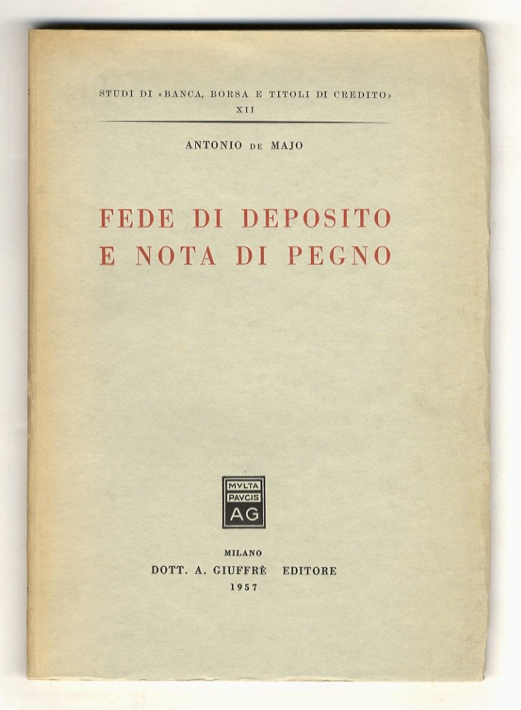 Fede di deposito e nota di pegno.
