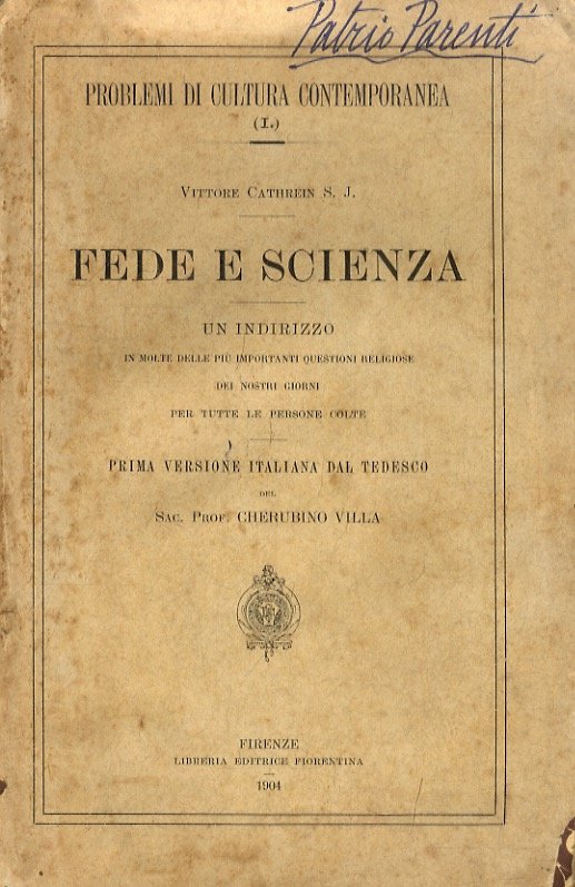 Fede e scienza. Un indirizzo in molte delle più importanti …