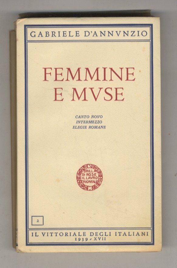 Femmine e muse: Canto Novo. Intermezzo. Elegie romane.