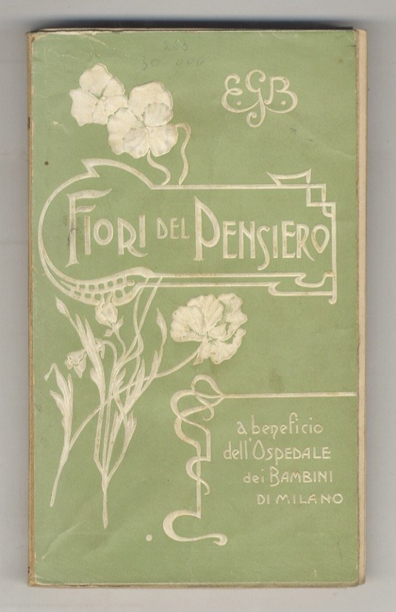 Fiori del pensiero. Versi e sentenze, pensieri, massime, raccolte da …