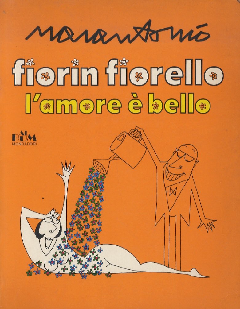 Fiorin fiorello l'amore è bello.
