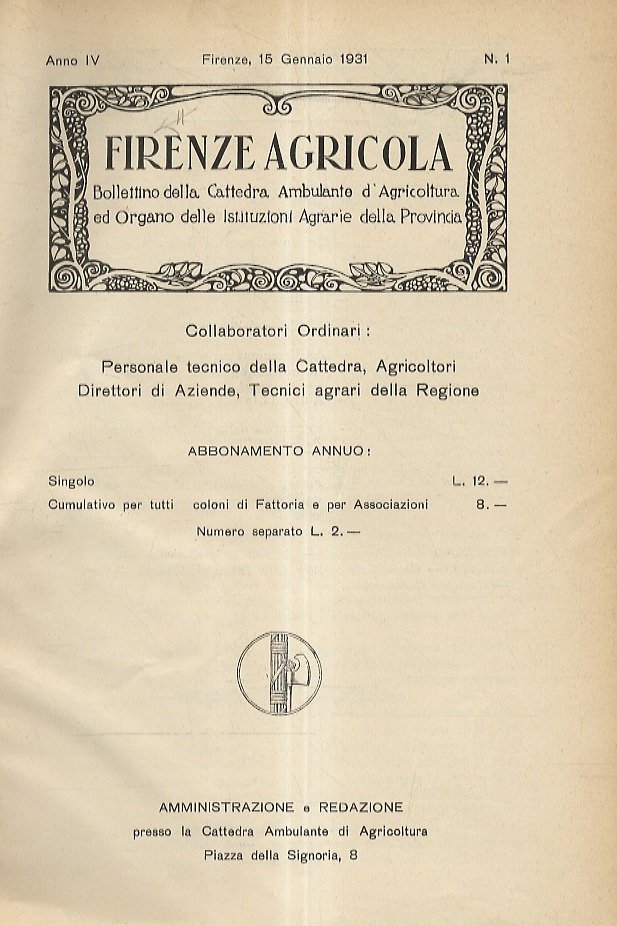 Firenze Agricola. Bollettino della Cattedra Ambulante d'Agricoltura ed Organo delle …
