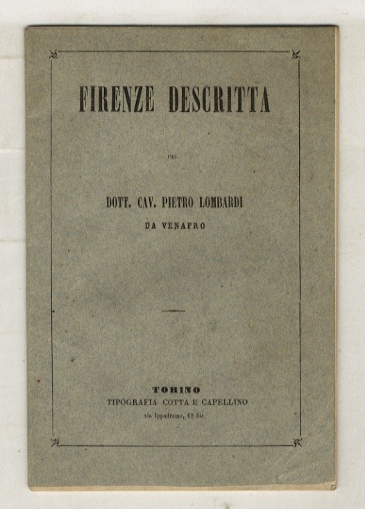 Firenze descritta pel dott. cav. Pietro Lombardi da Venafro.