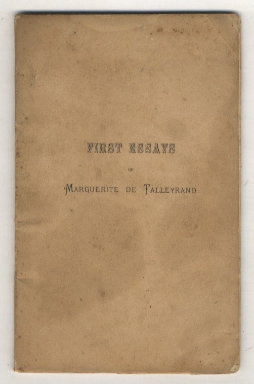 First Essays of Marguerite de Talleyrand.