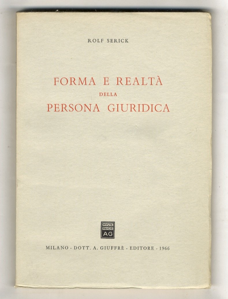 Forma e realtà della persona giuridica.