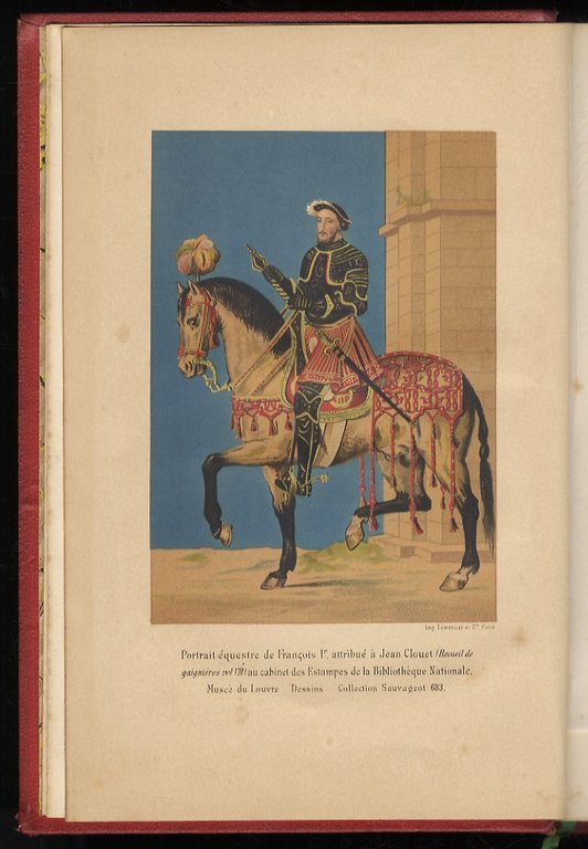 François Ier 1494-1537. Quatre compositions mises en chromo par M. …