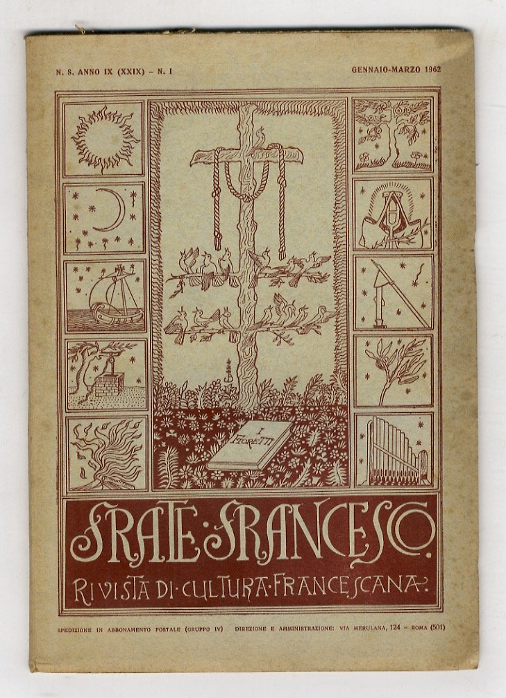 FRATE Francesco. Rivista trimestrale di cultura francescana. Direttore: P. Liberato …