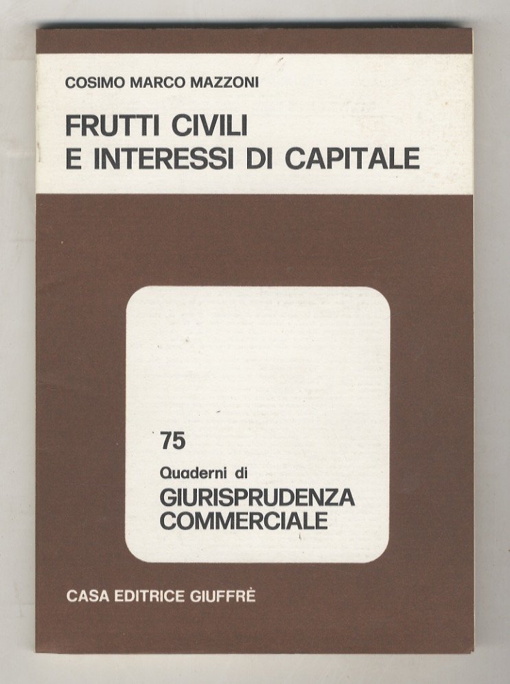 Frutti civili e interessi di capitale.