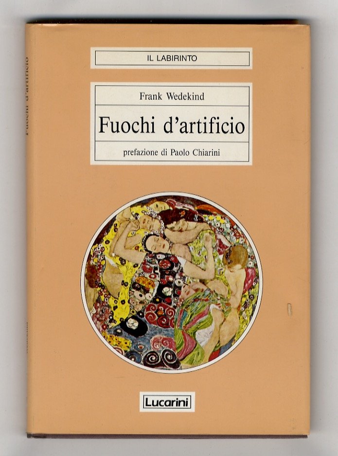 Fuochi d'artificio. Prefazione di Paolo Chiarini.