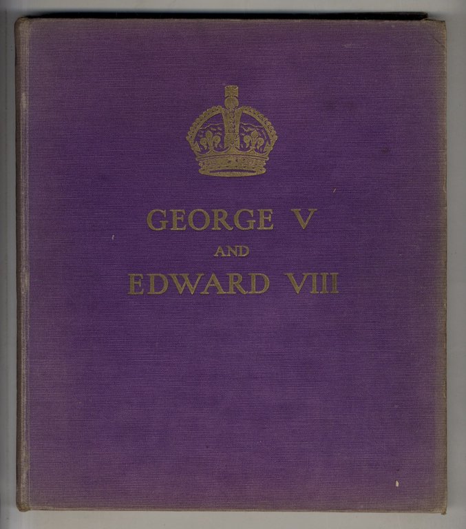 George V and Edward VIII. A Royal Souvenir.