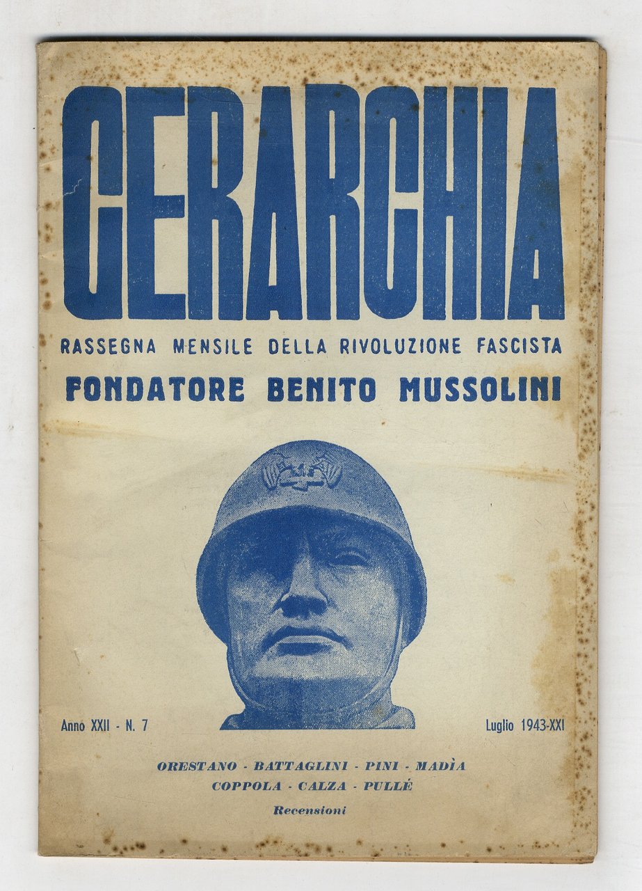 GERARCHIA. Rassegna mensile della rivoluzione fascista. fondatore: Benito Mussolini. Anno …
