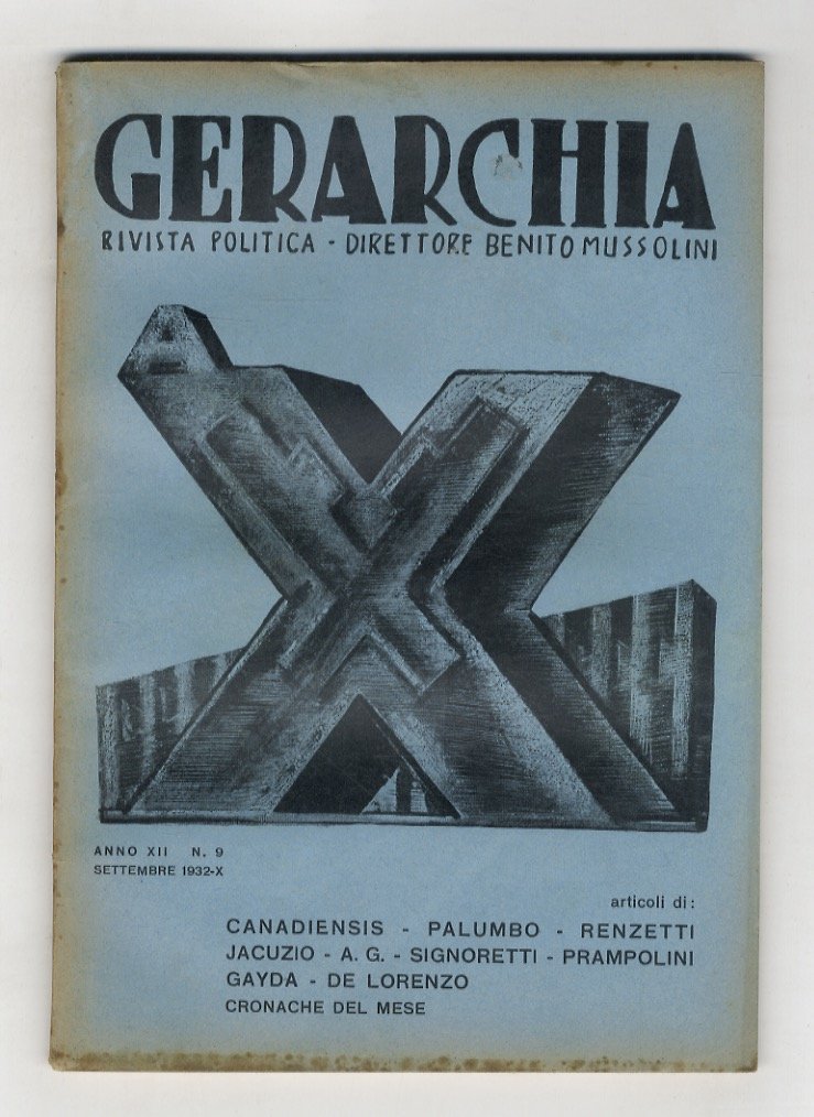 GERARCHIA. Rivista politica. Direttore: Benito Mussolini. Anno XII. 1932; di …