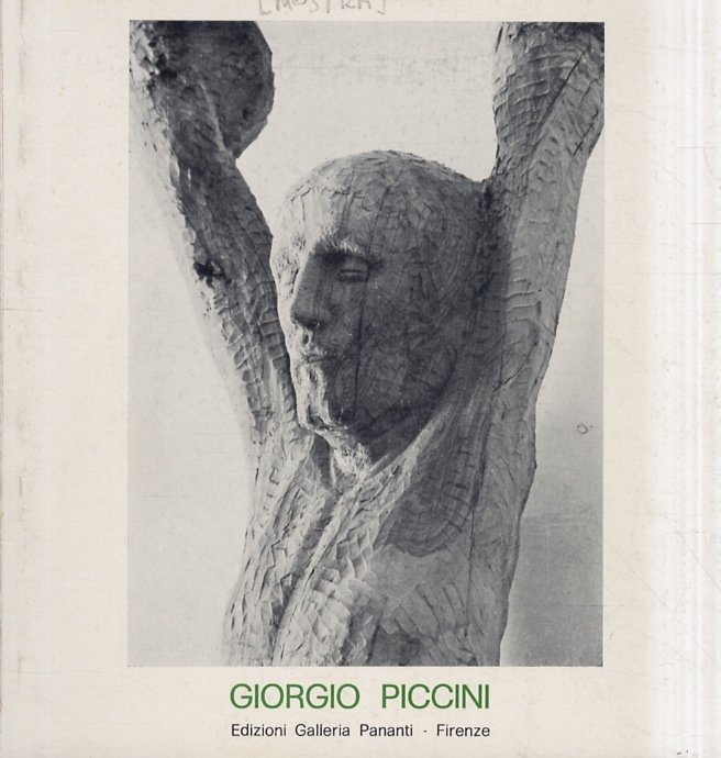 Giorgio Piccini. Sculture. Dal 12 febbraio 1977.
