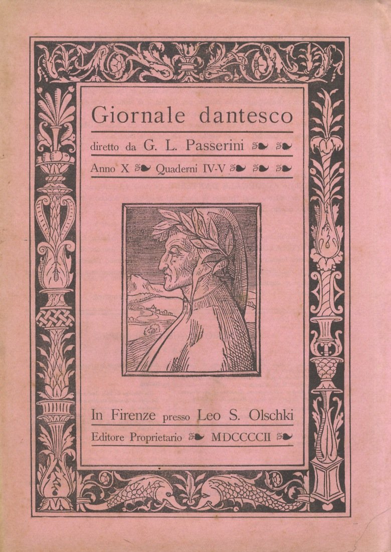GIORNALE dantesco. Diretto da G.L. Passerini. Anno X. 1902. [Fascicoli …