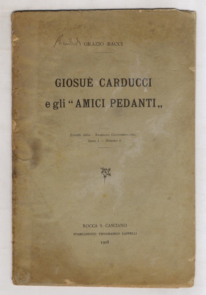 Giosuè Carducci e gli “Amici pedanti”.