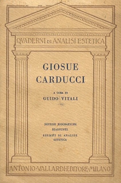 Giosuè Carducci. Notizie biografiche - La poesia giovanile e i …