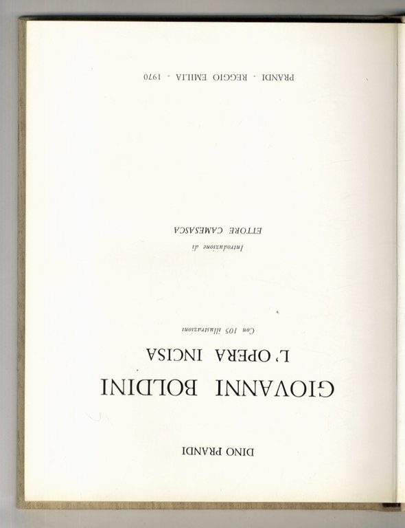Giovanni Boldini. L'opera incisa. Introduzione di Ettore Camesasca.