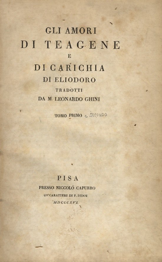 Gli amori di Teagene e di Carichia di Eliodoro tradotti …