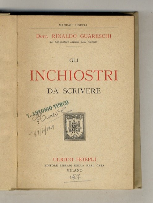 Gli inchiostri da scrivere.