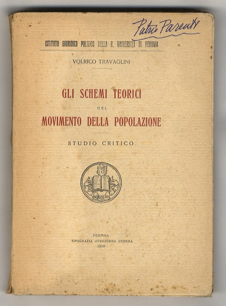 Gli schemi teorici del movimento della popolazione. Studio critico.