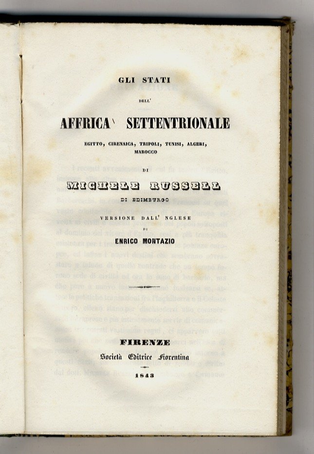 Gli stati dell'Affrica Settentrionale, Egitto, Cirenaica, Tripoli, Tunisi, Algeri, Marocco. …