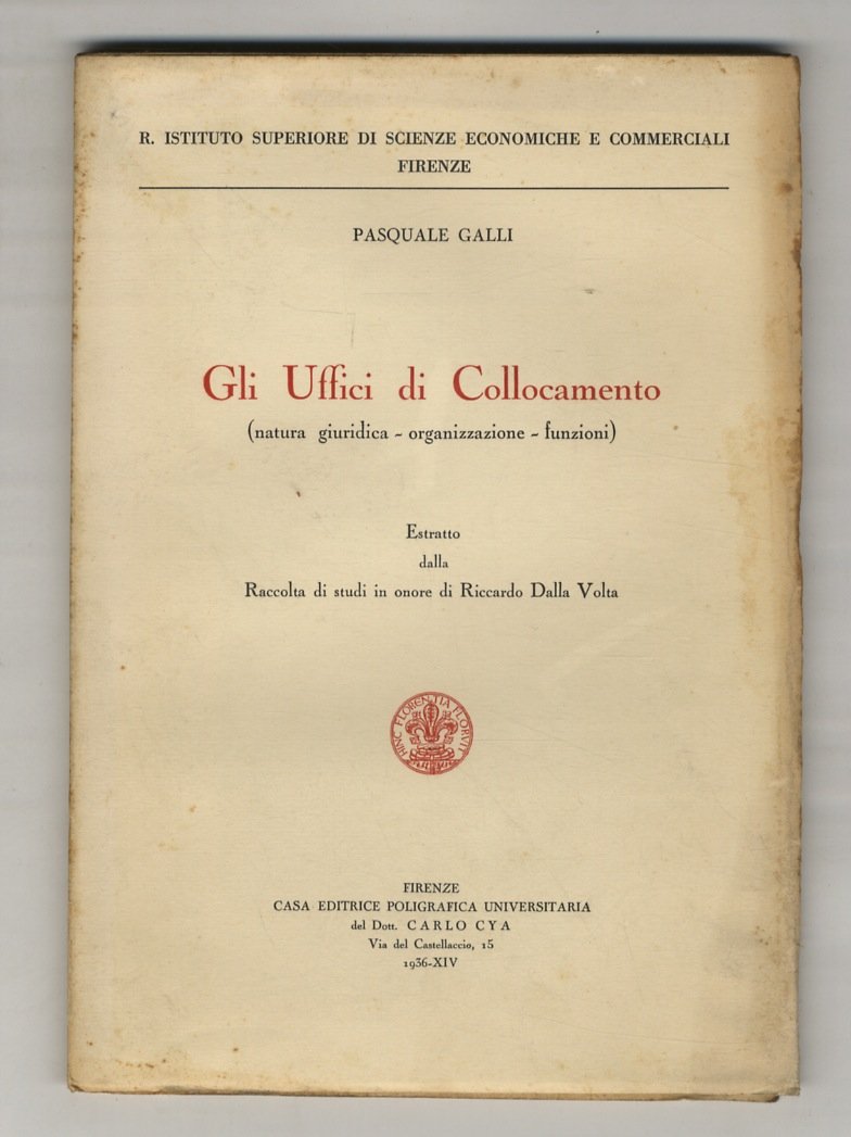 Gli Uffici di Collocamento (natura giuridica - organizzazione - funzioni). …