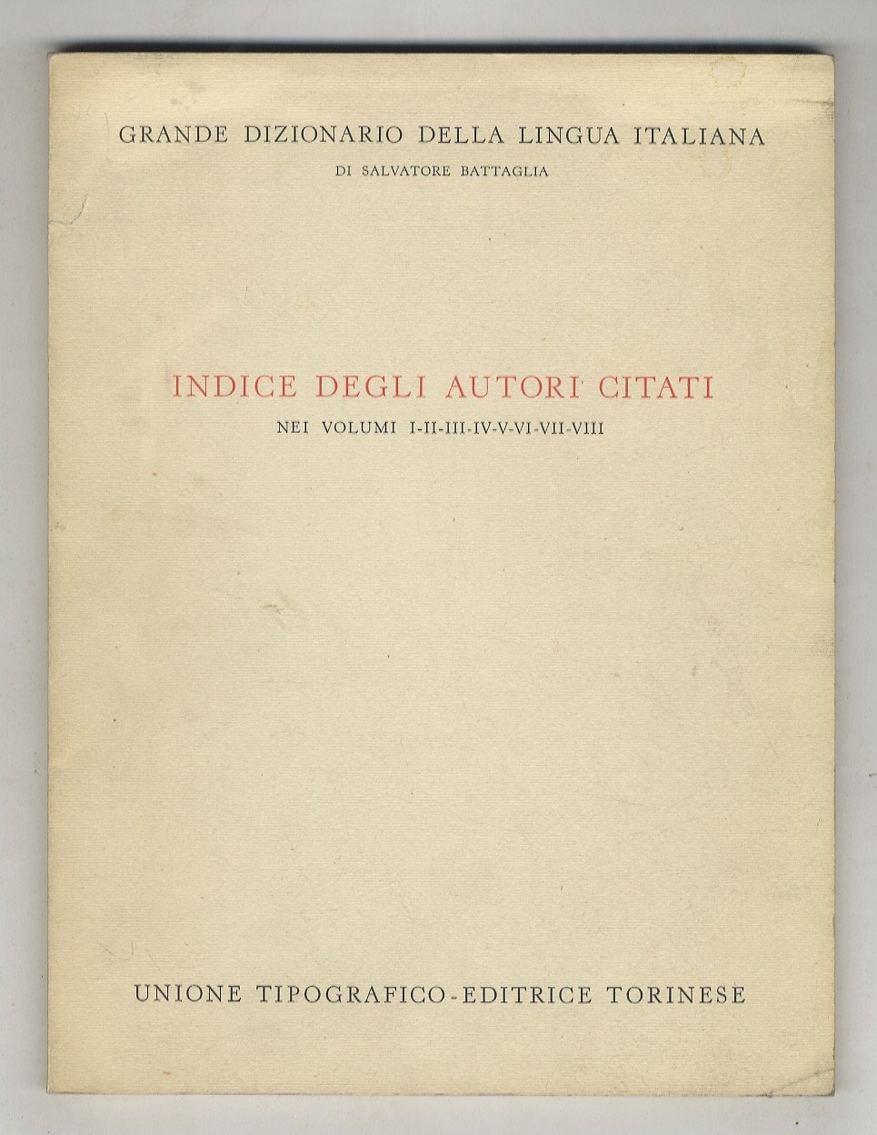 GRANDE dizionario della lingua italiana di Salvatore Battaglia. Indice degli …