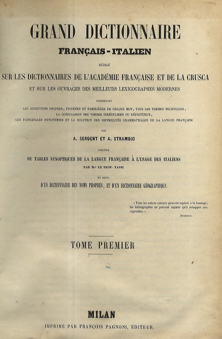 Grande dizionario italiano-francese compilato sui dizionarii dell'Accademia Francese e della …