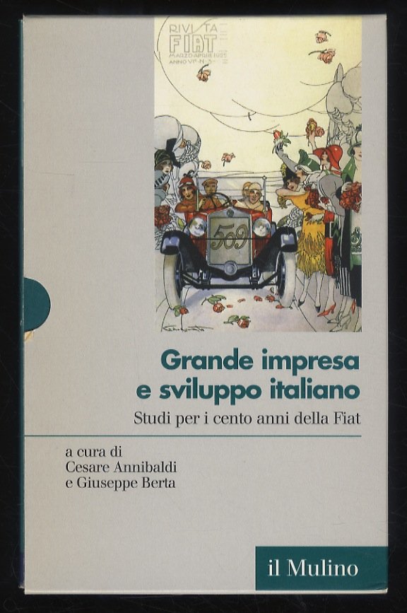 Grande impresa e sviluppo italiano. Volume primo [- volume secondo].