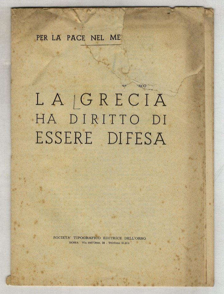 Grecia (La) ha diritto di essere difesa [a cura dell'Ufficio …
